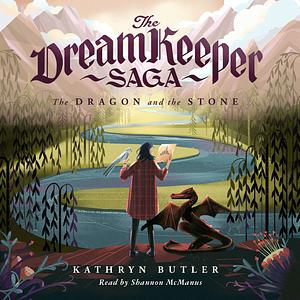 The Dragon and the Stone by Kathryn Butler