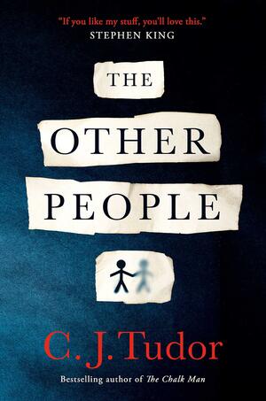 The Other People by C.J. Tudor