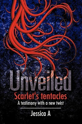 Unveiled by A.J. Anders