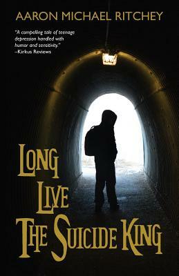 Long Live the Suicide King by Aaron Michael Ritchey