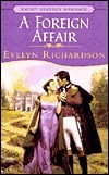 A Foreign Affair by Evelyn Richardson