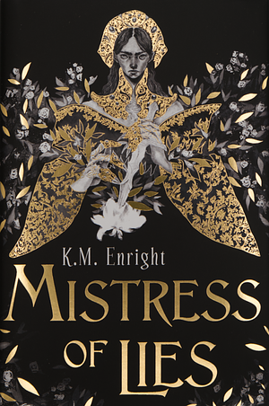 Mistress of Lies by K.M. Enright