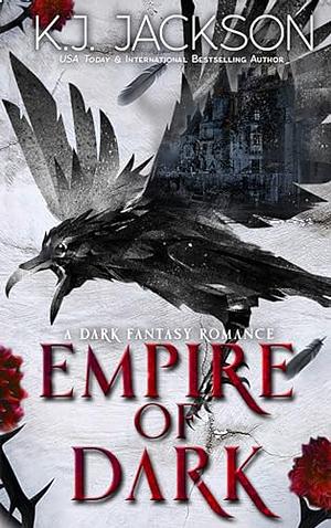 Empire of Dark by K.J. Jackson