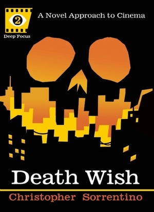 Death Wish by Sean Howe, Christopher Sorrentino