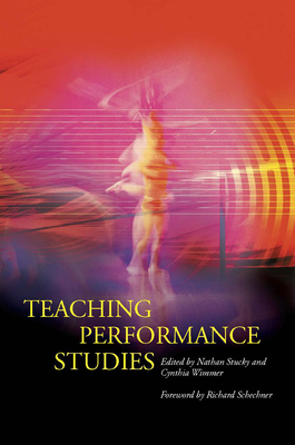 Teaching Performance Studies by 