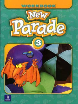 New Parade, Level 3 Workbook by Mario Herrera, Theresa Zanatta