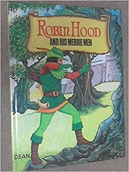 Robin Hood and His Merrie Men by Roger Dunlop