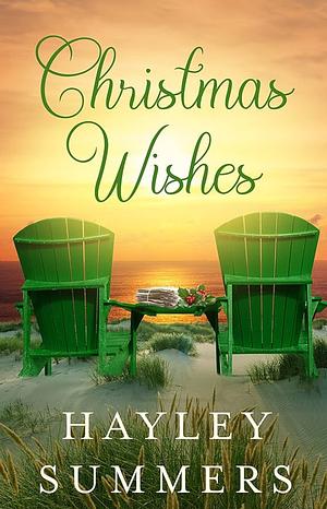 Christmas Wishes 1 by Hayley Summers, Hayley Summers