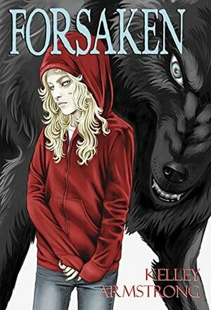 Forsaken by Kelley Armstrong