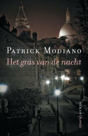 Het gras van de nacht by Patrick Modiano, Mark Polizzotti