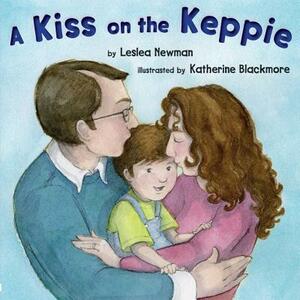 A Kiss on the Keppie by Lesléa Newman