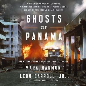 Ghosts of Panama by Leon Carroll Jr., Mark Harmon