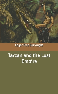 Tarzan and the Lost Empire by Edgar Rice Burroughs