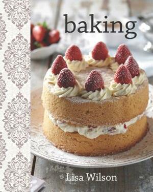 Baking by Lisa Wilson