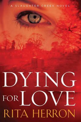 Dying for Love by Rita Herron