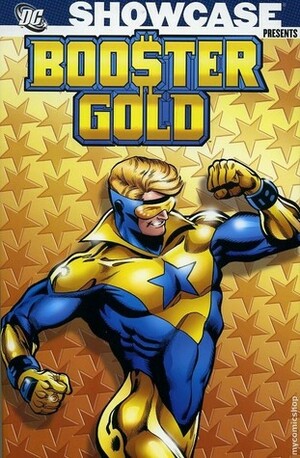 Showcase Presents: Booster Gold, Vol. 1 by John Byrne, Al Vey, Dan Jurgens, Ty Templeton