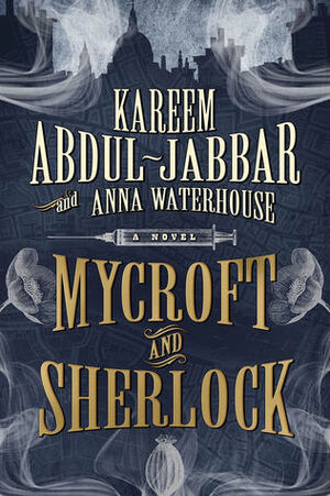 Mycroft and Sherlock by Kareem Abdul-Jabbar, Anna Waterhouse