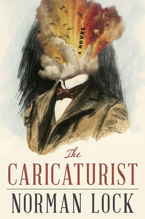 The Caricaturist by Norman Lock