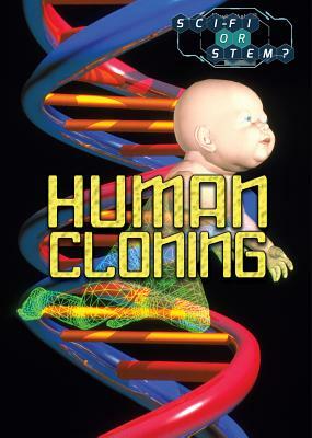 Human Cloning by Kristi Lew