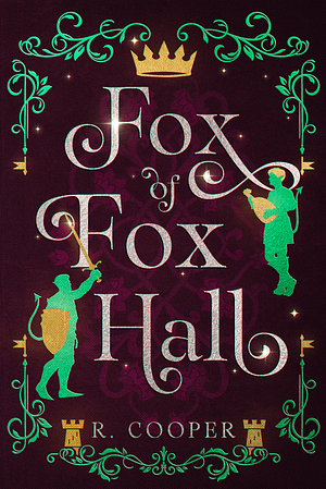 Fox of Fox Hall by R. Cooper