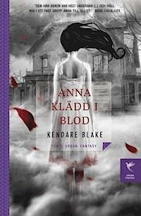 Anna klädd i blod by Kendare Blake