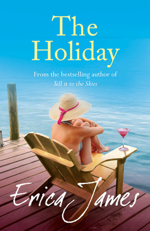 The Holiday by Erica James