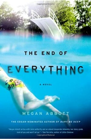 The End of Everything by Megan Abbott