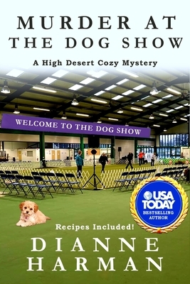 Murder at the Dog Show by Dianne Harman