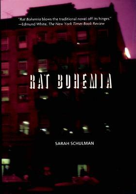 Rat Bohemia by Sarah Schulman