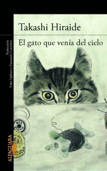 El gato que venía del cielo by Takashi Hiraide