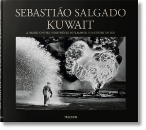 Sebastião Salgado. Kuwait. a Desert on Fire by Sebastião Salgado