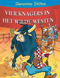 Vier knagers in het wilde westen by Geronimo Stilton, Loes Randazzo