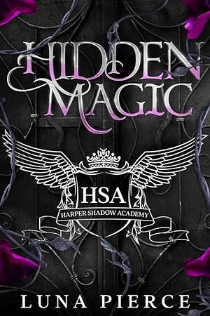 Hidden Magic by Luna Pierce