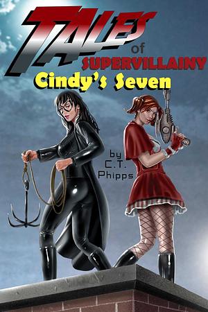 Cindy's Seven by C.T. Phipps
