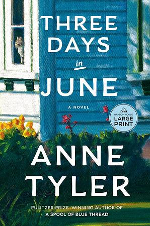 Three Days in June by Anne Tyler