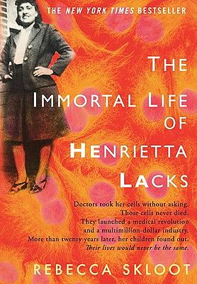 The Immortal Life of Henrietta Lacks by Rebecca Skloot