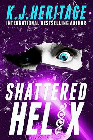 Shattered Helix by K.J. Heritage, Kev Heritage