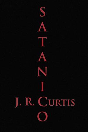 Satanico by J R Curtis