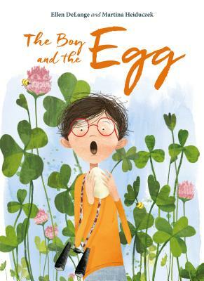 The Boy and the Egg by Ellen Delange