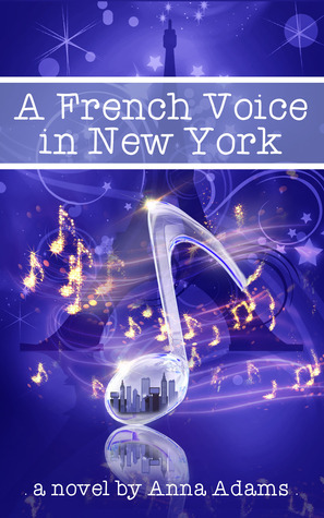 A French Voice in New York by Anna Adams