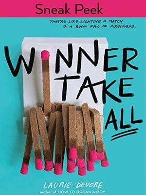 Winner Take All Chapter Sampler by Laurie Devore