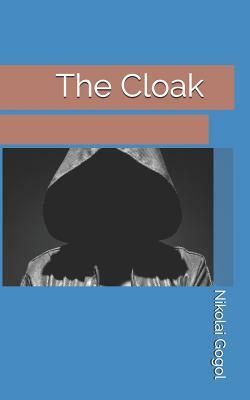 The Cloak by Nikolai Gogol