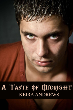 A Taste of Midnight by Keira Andrews