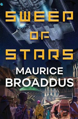 Sweep of Stars by Maurice Broaddus