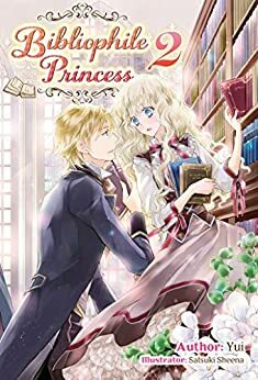 Bibliophile Princess: Volume 2 by Yui