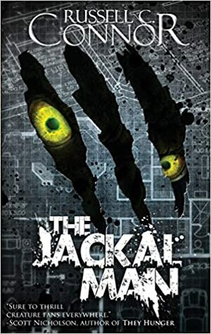 The Jackal Man by Russell C. Connor