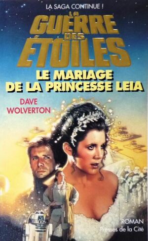 Le mariage de la Princesse Leia by Dave Wolverton