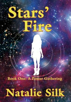 Stars' Fire by Natalie Silk