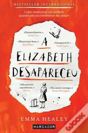 A Elizabeth Desapareceu by Emma Healey