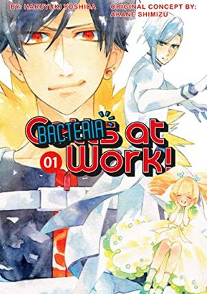 Cells at Work!: Bacteria, Vol. 1 by Haruyuki Yoshida, Akane Shimizu